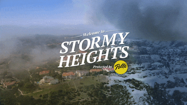 PELLA - WELCOME TO STORMY HEIGHTS